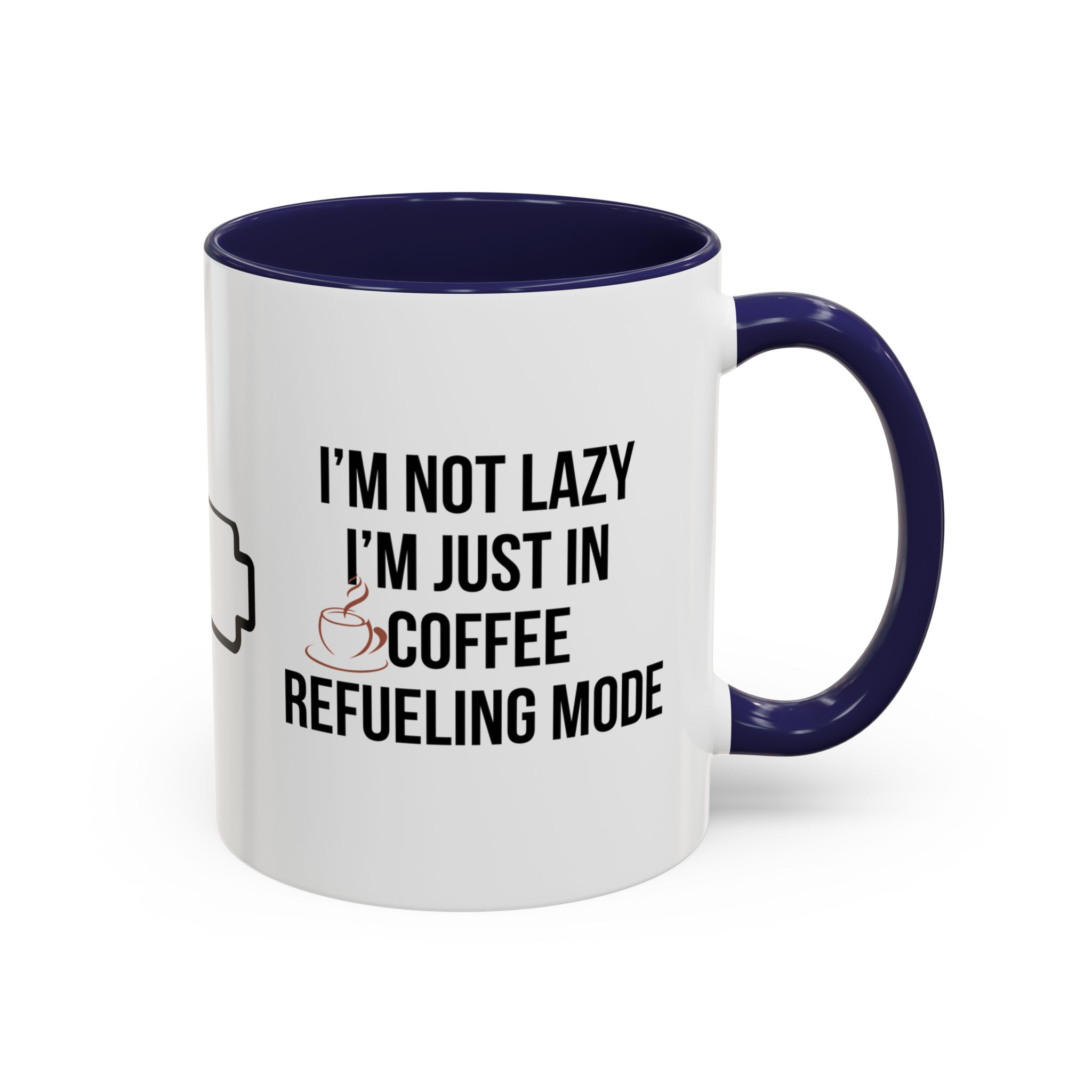 In Coffee Refueling Mode Mug | Funny Coffee Mugs | Tea | Funny Gifts | Accent Coffee Mug, 11oz - Image 5
