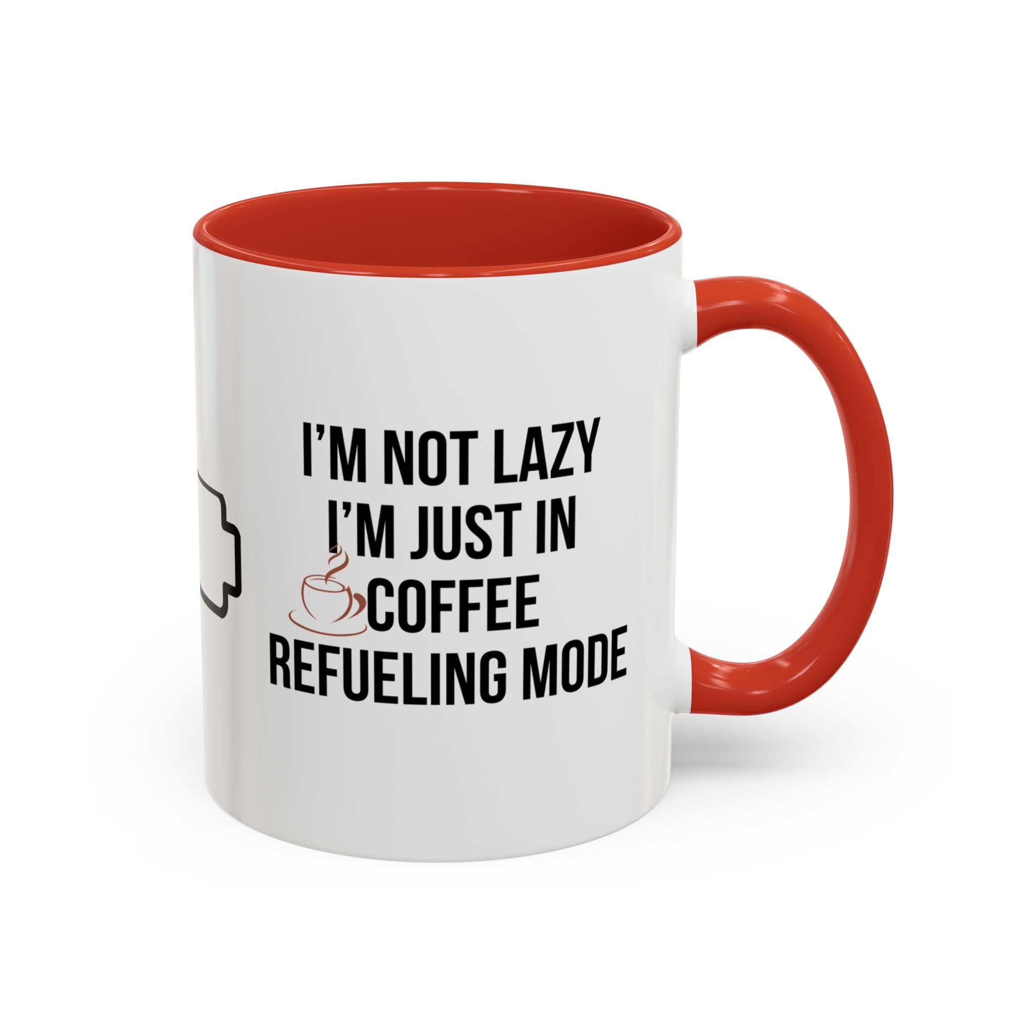 In Coffee Refueling Mode Mug | Funny Coffee Mugs | Tea | Funny Gifts | Accent Coffee Mug, 11oz - Image 7